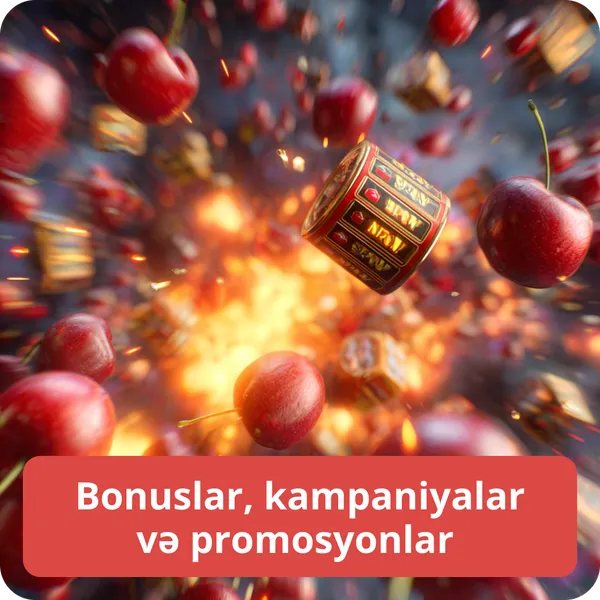 Bonuslar, kampaniyalar və promosyonlar – ən sərfəli təkliflər Bonuslar, kampaniyalar və promosyonlar