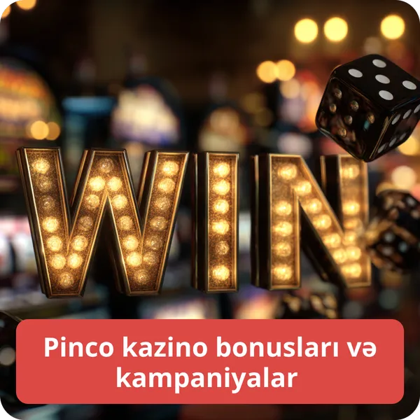 Pinco kazino bonusları və kampaniyalar – oyunçular üçün xüsusi təkliflər Pinco kazino bonusları və kampaniyalar